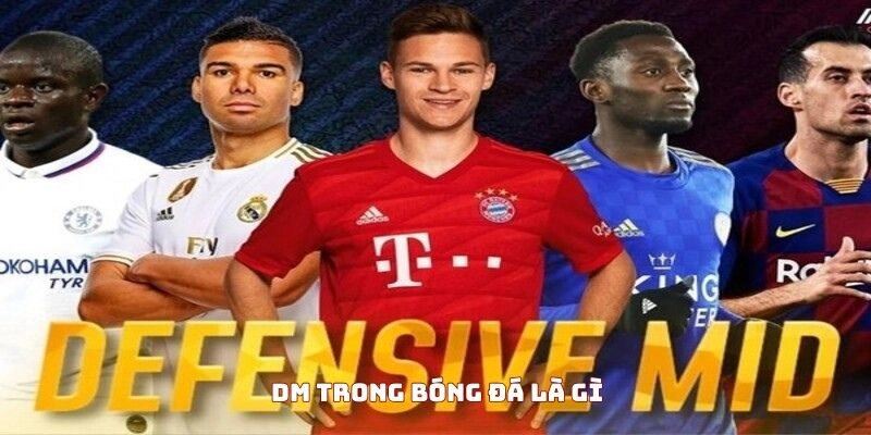 dm-trong-bong-da-la-gi